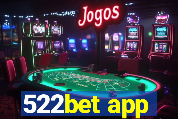 522bet app